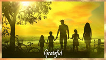 Load image into Gallery viewer, &quot;Grateful&quot; Video (Family) - Customized
