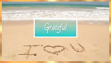 Load image into Gallery viewer, &quot;Grateful&quot; Video (Nature) - Customized
