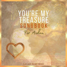 Load and play video in Gallery viewer, &quot;You&#39;re My Treasure&quot; Songbook (Customized Audiobook with Music &amp; Personal Message)
