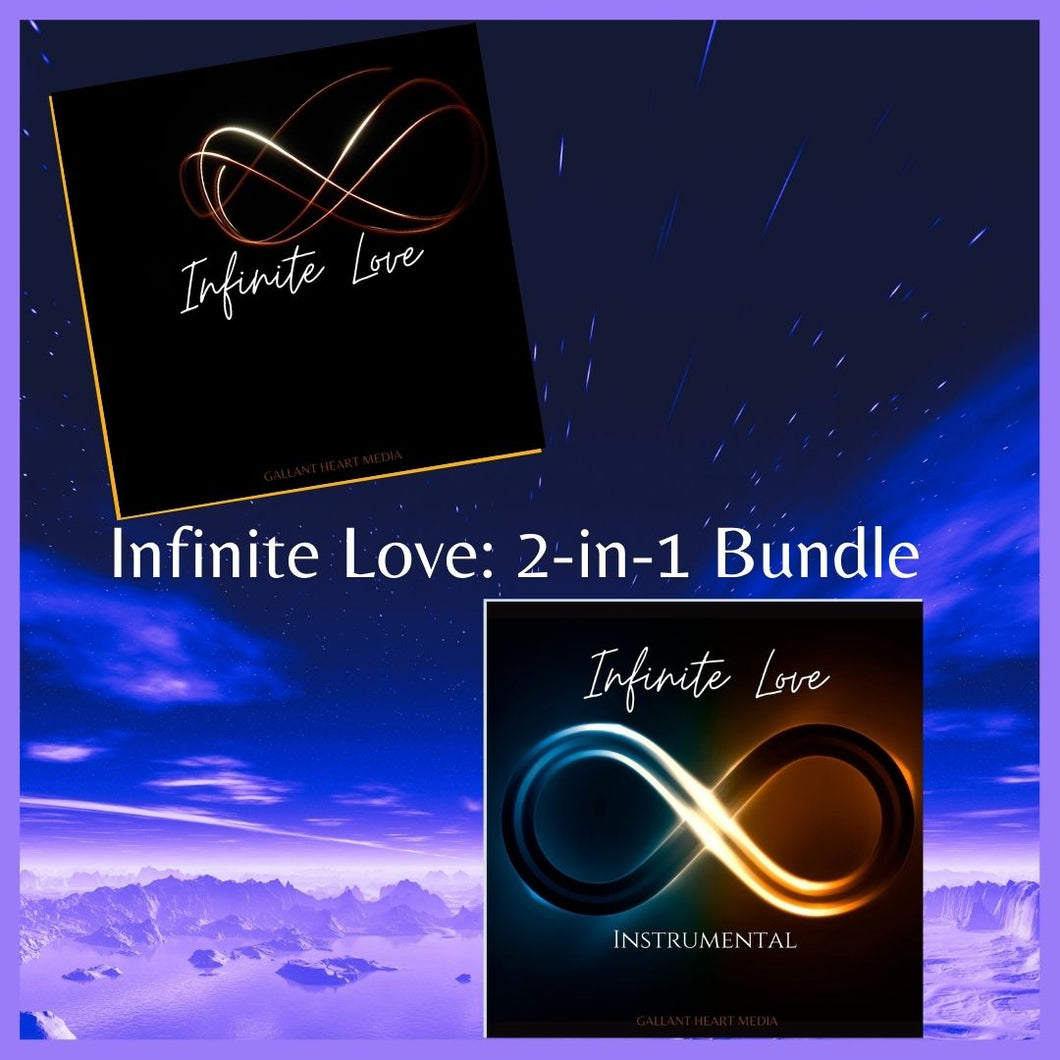 Infinite Love: 2-in-1 Bundle (Lyrics & Instrumental) - Album Art Variety (Instant Download)