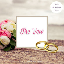 Load image into Gallery viewer, The Vow - Choose from 6 Options
