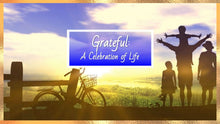 Cargar y reproducir el video en el visor de la galería, &quot;Grateful: A Celebration of Life&quot; Video (Customized)

