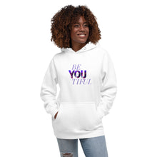 Load image into Gallery viewer, &quot;Be-YOU-tiful Unisex Hoodie

