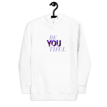 Load image into Gallery viewer, &quot;Be-YOU-tiful Unisex Hoodie
