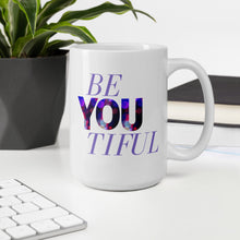Load image into Gallery viewer, &quot;Be-YOU-tiful&quot; Mug
